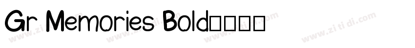 Gr Memories Bold字体转换